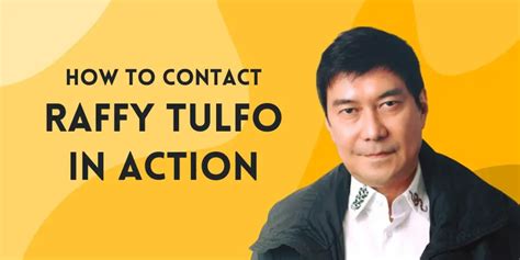 How to Contact Raffy Tulfo in Action (2024 Updated Guide).
